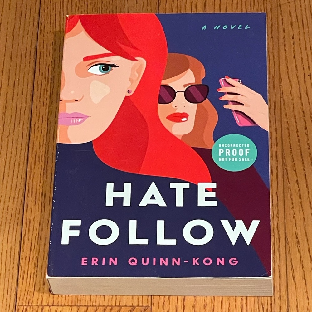 2/$15 ARC, Hate Follow by Erin Quinn-Kong